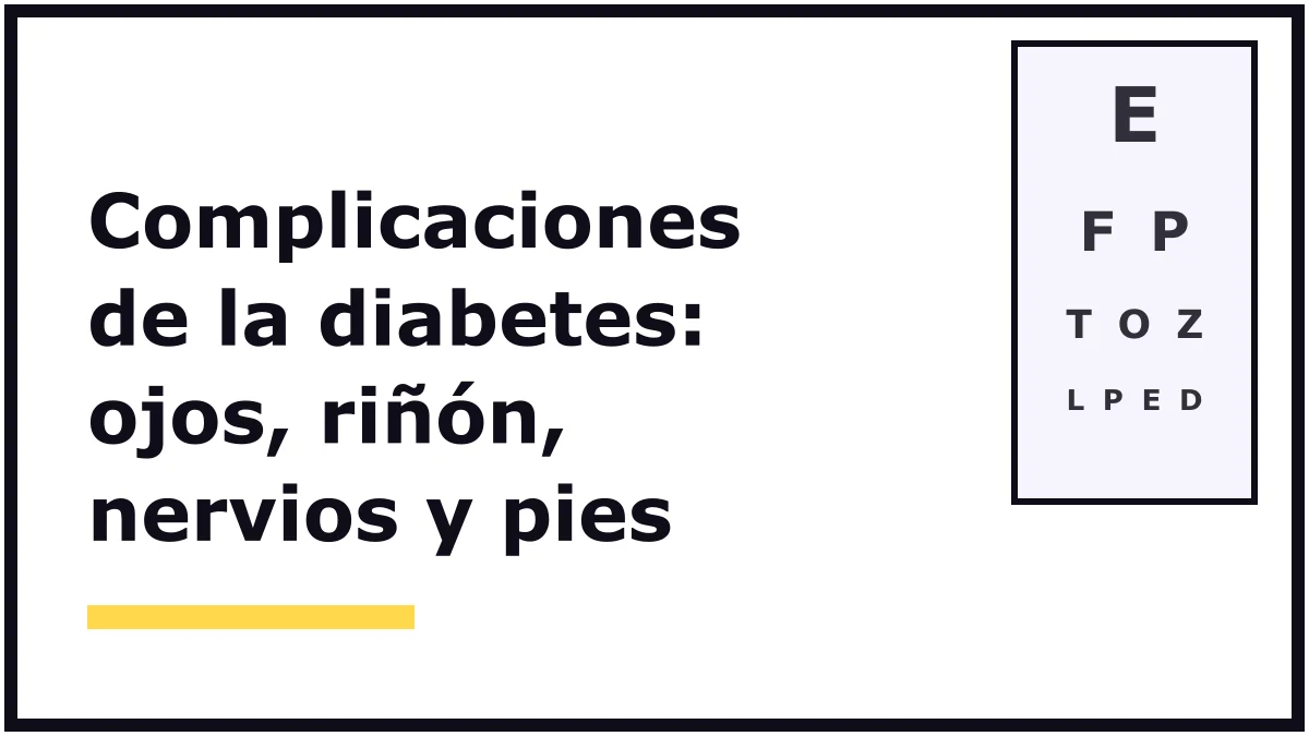 Portada ilustrada sobre las complicaciones de la diabetes: el título en letras negras grandes sobre fondo blanco y una tabla de letras para medir la vista, sin personas ni producto