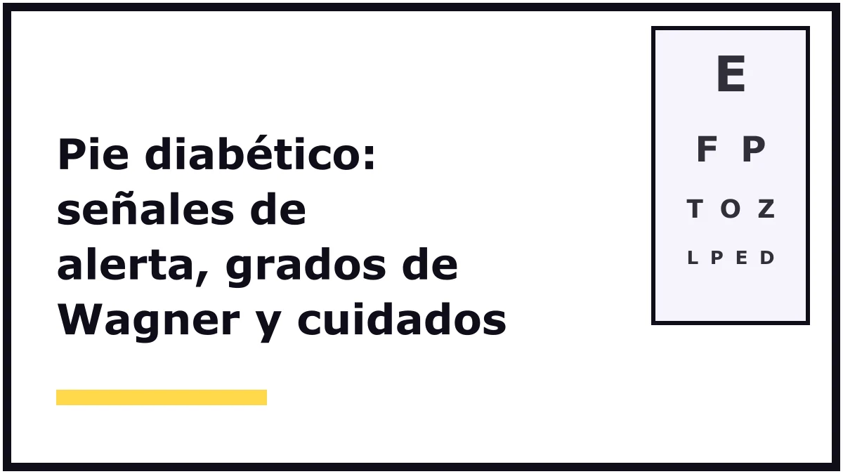 Portada ilustrada sobre el pie diabético: el título en letras negras grandes sobre fondo blanco y una tabla de letras para medir la vista, sin personas ni producto